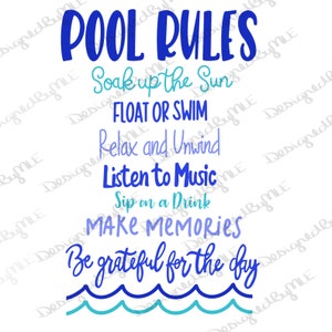 Puede incluir: Un gráfico de texto azul y morado con las palabras "POOL RULES" en la parte superior y una lista de reglas debajo: "Soak up the sun", "FLOAT OR SWIM", "Relax and Unwind", "Listen to Music", "Sip on a Drink", "MAKE MEMORIES", "Be grateful for the day". El gráfico está sobre un fondo blanco y tiene un diseño de onda azul y turquesa en la parte inferior.