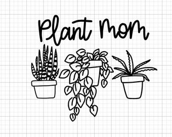 Download Plant Mom Svg Etsy
