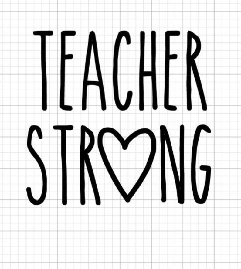 Free Free Teacher Strong Svg 436 SVG PNG EPS DXF File