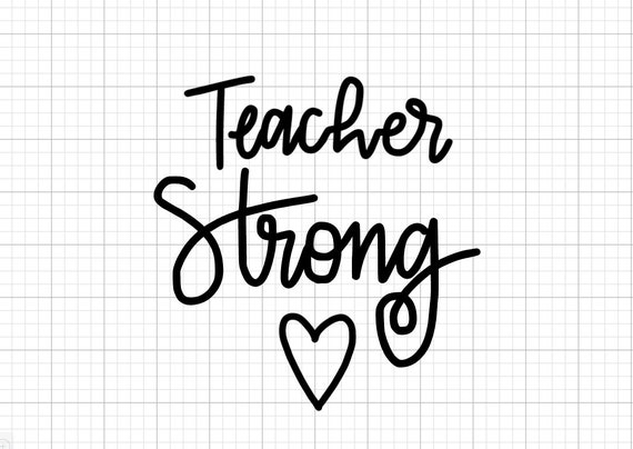 Download Teacher Strong Svg Png Digital Download File Cricut Etsy