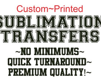 Custom Sublimation Print