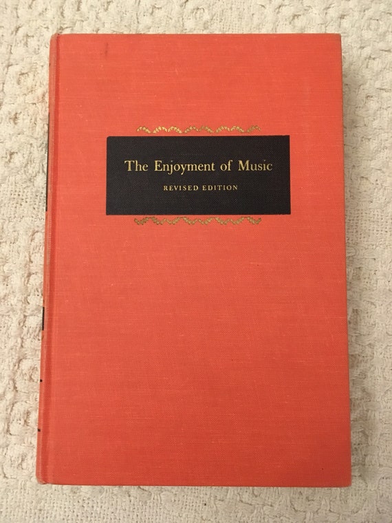 The Enjoyment Of Music An Introduction To Perceptive Listening By Joseph Machlis 1963 Hardcover Music Appreciation Book