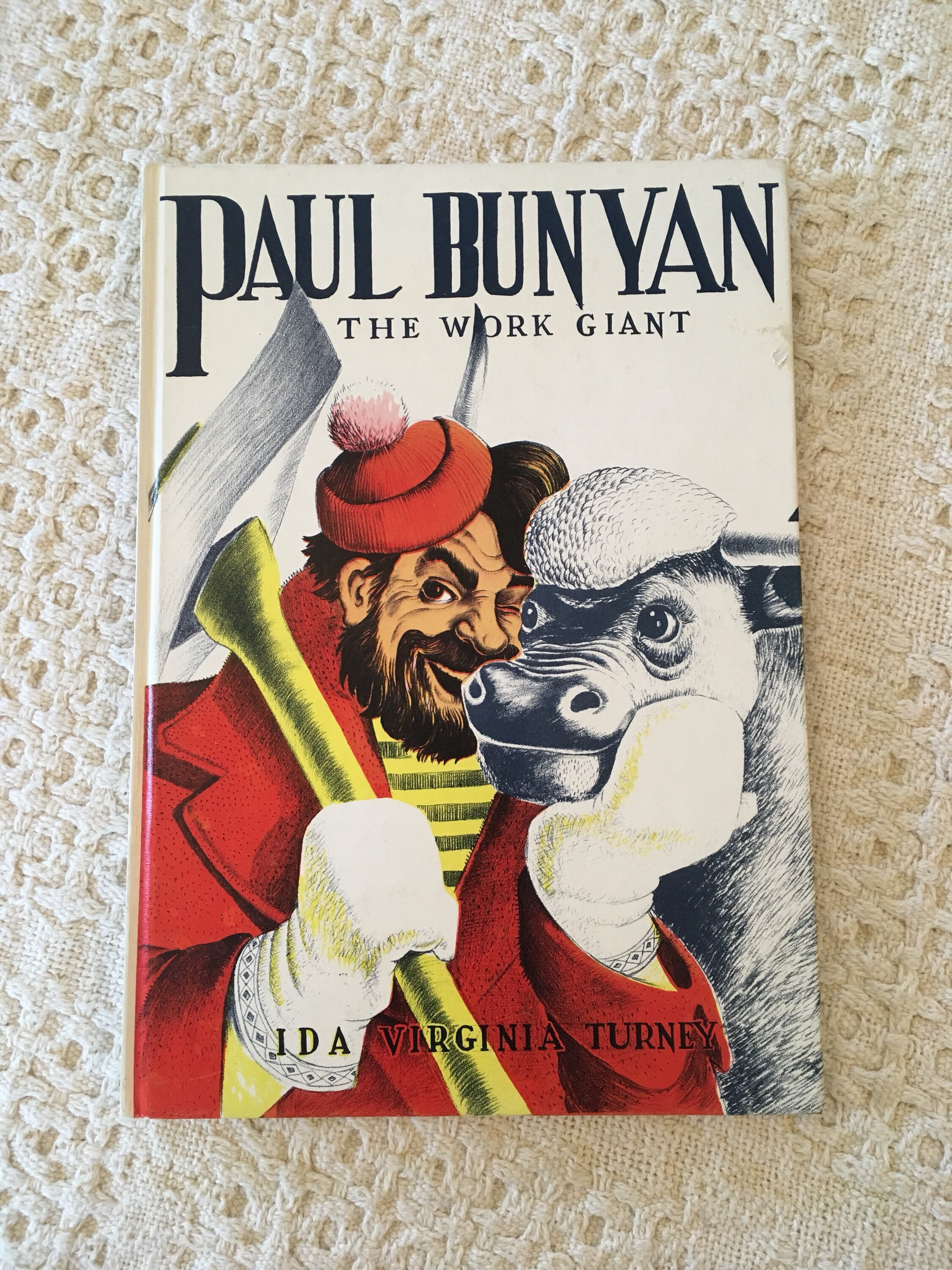 Paul Bunyan the Work Giant Paul Bunyan Book Childrens Book