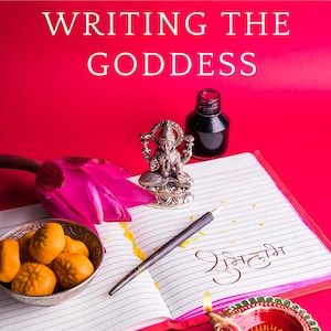 Może przedstawiać: Książka zatytułowana "Writing the Goddess: Goddess Wisdom Workbook by MotherHouse of the Goddess" z srebrną figurką bogini, różowym kwiatem, miską żółtych słodyczy, piórem, butelką atramentu i zapaloną diya.