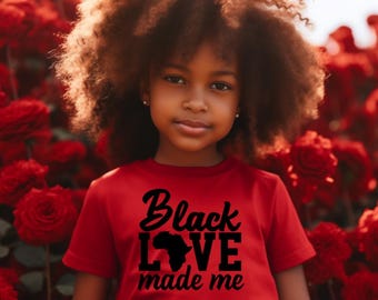 Black Love Made Me