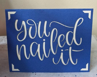 Graduation Card | "You Nailed It" Congratulations Greeting (4.25 x 5.5 in)