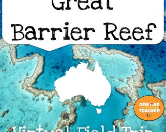 Puede incluir: Una vista aérea de la Gran Barrera de Coral con una silueta blanca de Australia en el centro. Un globo de texto blanco en la parte superior dice Great Barrier Reef, y el texto en la parte inferior dice Virtual Field Trip. Un logo circular naranja dice one RAD TEACHER.