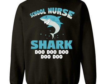 Nursing School Nurse Shark - Sweatshirt