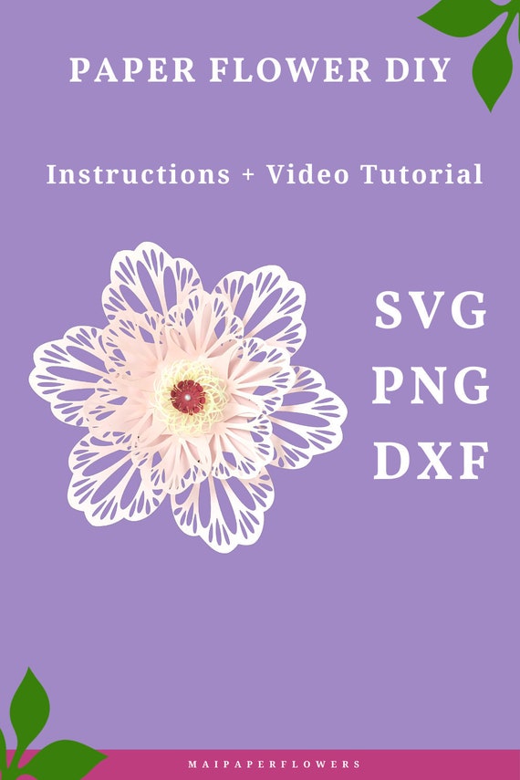 Digital Paper Flower Template SVG PNG DXF 3d Flowers Giant Paper Flowers Svg Flower Cricut Flower Svg Files Large Paper Flower Svg Cricut