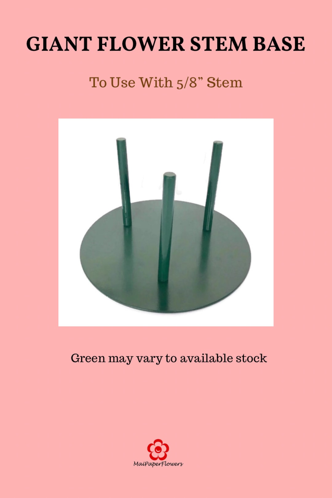 Giant Stem Base for Large Free Standing Flowers, Large Paper Flowers