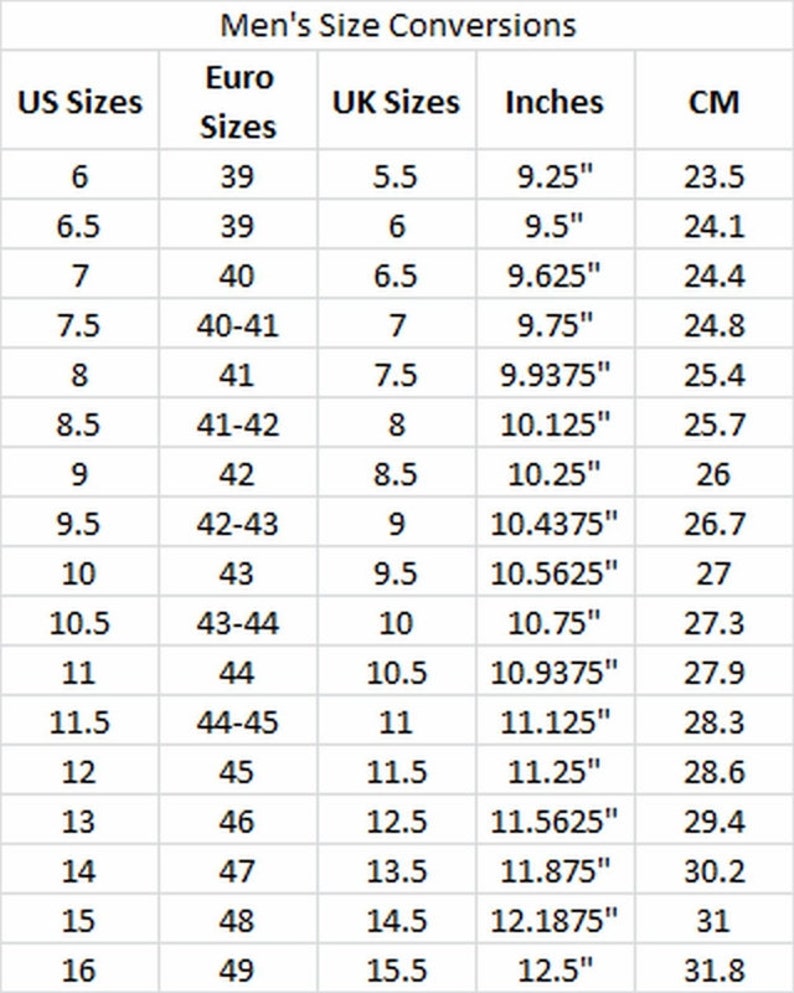May include: A chart showing men's shoe size conversions in US, Euro, UK, inches, and centimeters. The chart shows sizes from 6 to 16 in US sizes.
