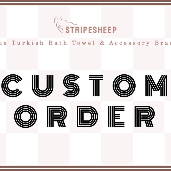 custom order