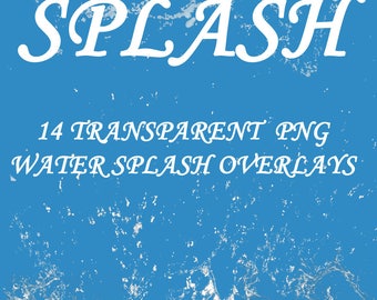 14 png water splash overlays for Photoshop and Photoshop Elements