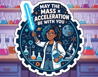Que la fuerza de la masa x aceleración te acompañe / Pegatina con juego de palabras de física / Regalo para frikis de la ciencia de Star Wars / Vinilo adhesivo impermeable para portátil