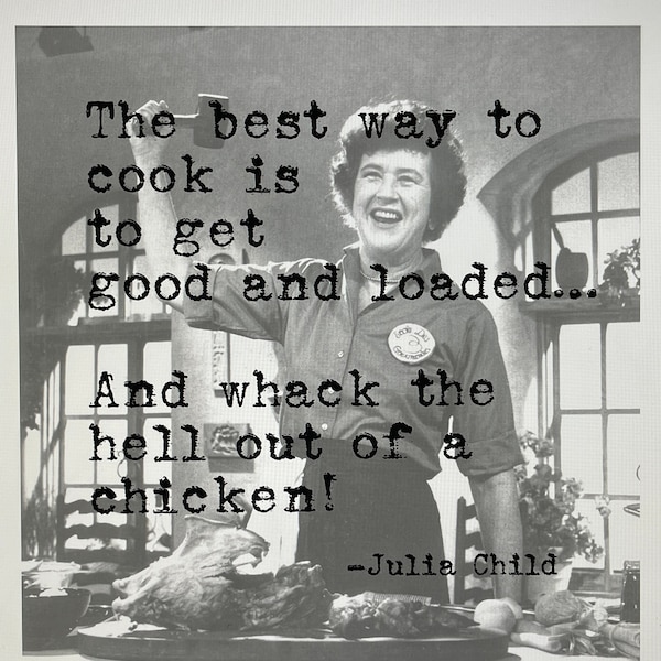 Julia Child Quotes Art Etsy