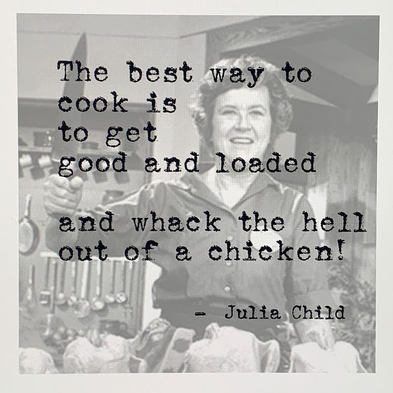 JULIA CHILD Quote Print Quote Sign Wall Art Prints Unique Etsy