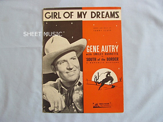 Sheet Music Girl Of My Dreams Gene Autry 1939 Movie Etsy Sheet Music Girl Of My Dreams Gene Autry 1939 Movie Etsy