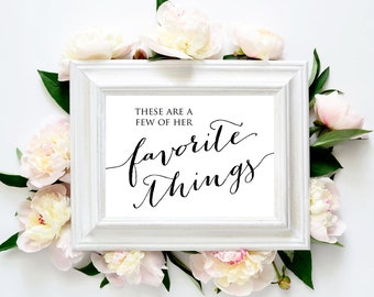 Favorite Things Sign, Her Favorite Things, His Favorite Her Favorite, Favorite Things Design, Wedding Favorites, Wedding Signs