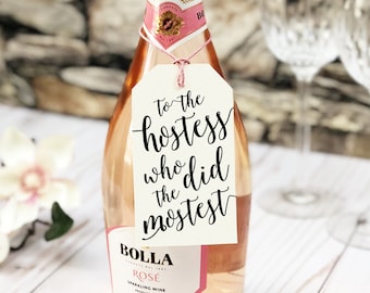 Hostess Gift, Hostess With The Mostest, Hostess Gift Bridal Shower, Hostess Thank You, Wine Bottle Labels, Thank You Tags, Toast to the Host