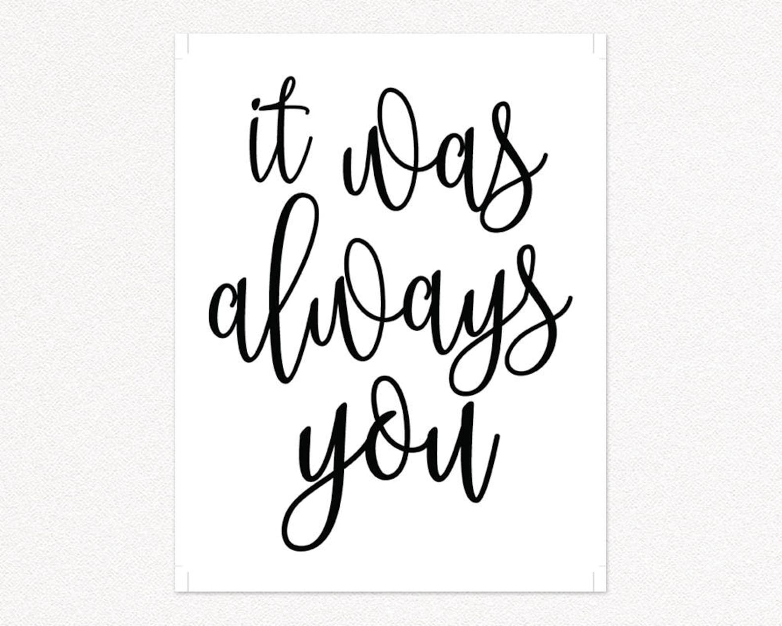 8x10 It Was Always You Printable Template Digital Print Sign | Etsy