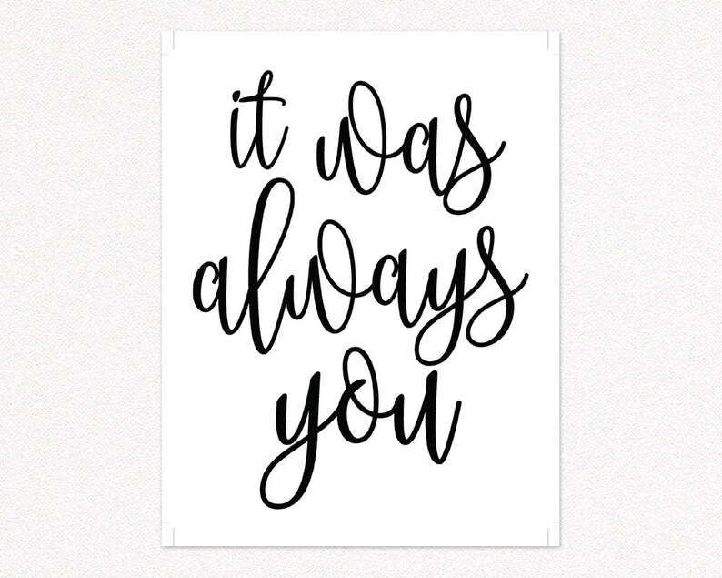 8x10 It Was Always You Printable Template Digital Print Sign - Etsy