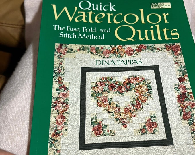 Quick Watercolors Quilt Book, Colorfully Illustrated Guide To Quilting Projects