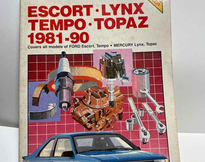 Chilton’s Repair Manual, 1981 to 1990 Ford  Escort Lynx Tempo Topaz, Garage Library Book, Vehicle Guide Book