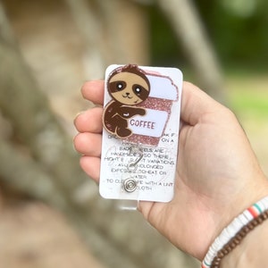 Sloth coffee badge reel