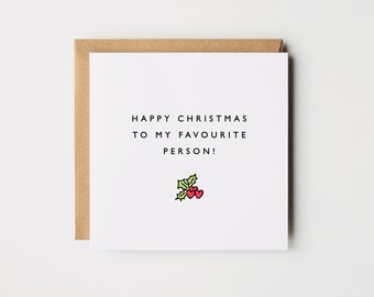 Happy Christmas To My Favourite Person | Wife Christmas Card | Husband Christmas Card | Girlfriend Xmas Card | Boyfriend Xmas | Fiancé Xmas