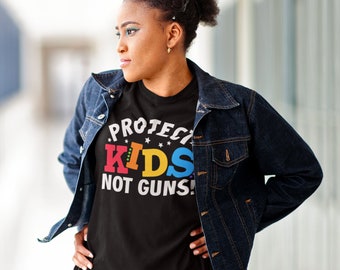 Protect Kids Not Guns Unisex t-shirt