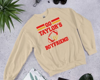 Go Taylor's Boyfriend Sweatshirt, Travid and Taylor, KC Football