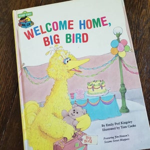 Welcome Home, Big Bird by Emily Perl Kingsley Jim Henson muppets children&#39;s hardcover