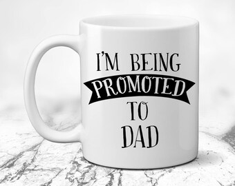 Pregnancy Announcement. I'm Being Promoted to Dad. Daddy.  Around the Office.  Humor.  First-time Father.  New Father Gift.