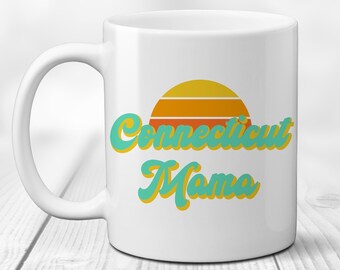 Connecticut Mama Coffee Mug. Hartford Tea Cup. New Haven Mom Vibes. Gift for New Mom. Mother's Day. Tri-State Coffee Lover. Retro Vintage.