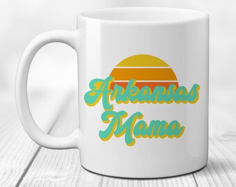 Arkansas Mama Coffee Mug. Ozarks Tea Cup. Little Rock Mom Vibes. Gift for New Mom. Mother's Day. Fayetteville Coffee Lover. Retro Vintage.