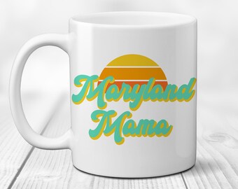 Maryland Mama Coffee Mug. Chesapeake Tea Cup. Mom Vibes. New Mother. DC Mommy Teacup. Baby Shower Gift. Tea. Wife Push Present. Beltway Cup.