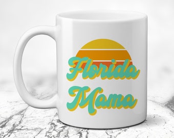 Florida Mama Coffee Mug. Tea Cup. Gift for New Mom. Mother's Day. First Time Mother. Personalizable Coffee Lover. Retro Vintage Design.