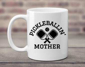 Pickleballer Mother Coffee Mug. Pickleballing Lover. I love Playing Pickleball. New Mother. Gift for New Mom.
