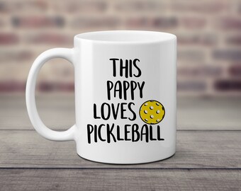 This Pappy Loves Pickleball. Pickleballer. Gramps Pops Papa. Pop Pop. Coffee Lover. Father's Day Gift. Birthday or Holiday Present.