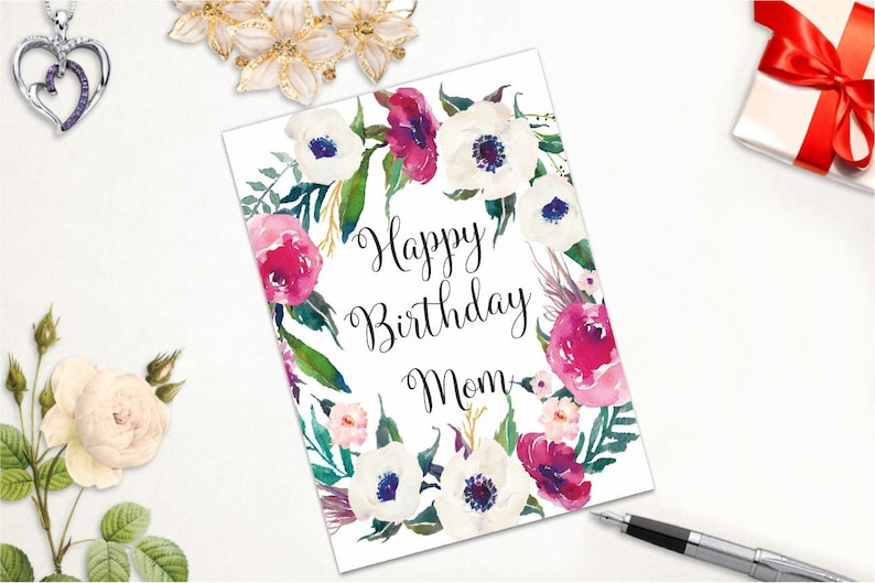 happy birthday mom card printable birthday greeting card
