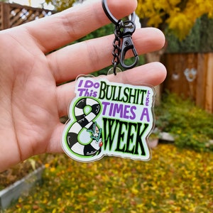 Beetlejuice "8 Times a Week" Inspired Acrylic Keychain