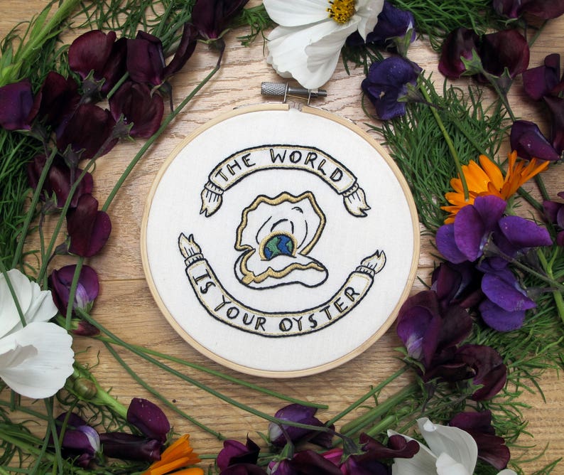 The World is Your Oyster-A Hand Embroidery Graduation gift, New Job gift or Travellers gift. A perfect Adventure is Out There Good Luck Gift image 1