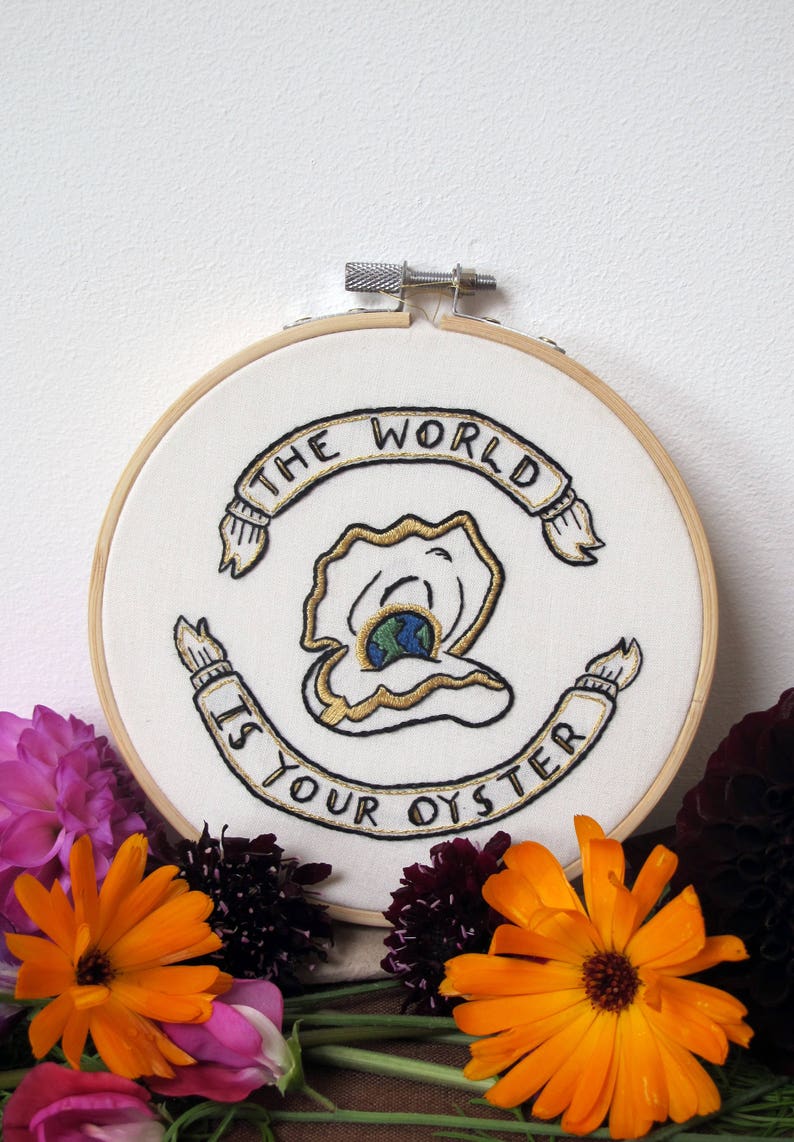 The World is Your Oyster-A Hand Embroidery Graduation gift, New Job gift or Travellers gift. A perfect Adventure is Out There Good Luck Gift image 3