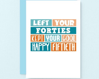Happy Fiftieth Birthday Card | Happy 50th Birthday Card | Fifty Birthday | Cool Fifty Year Old Birthday | 50 Years Old | SE0228A6