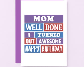 Funny Mom Birthday Card From Daughter | Funny Birthday Card For Mom | Happy Birthday Card For Mom From Son | Cheeky Mom Joke | SE0011A6_US