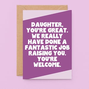 Carte d'anniversaire drôle de fille des parents | Carte d'anniversaire drôle pour fille | Félicitations ma fille | SE3077A6