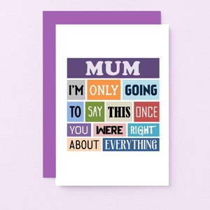 Carte d'anniversaire drôle de maman | Carte coquine pour maman | maman, tu avais raison | Carte d'anniversaire pleine d'esprit pour maman | Carte de fête des mères effrontée | SE0130A6