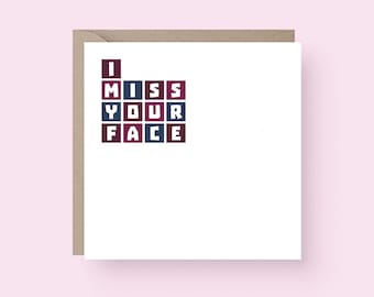 I Miss Your Face Card | Thinking Of You Card | Love Card | Friendship Card | Keep In Touch | SE0002SQ