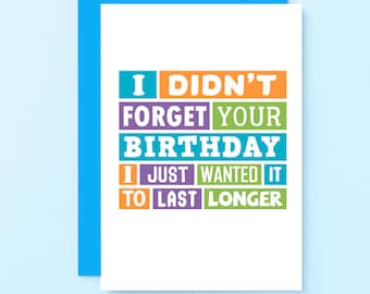 Funny Belated Birthday Card | Amusing Late Birthday Card | Sorry It's Late | Late Card | SE0196A6