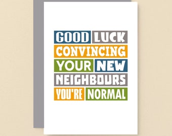 Funny New Home Card | Funny New House Card | Congratulations Moving House Card | Cheeky Housewarming Card | SE0105A6